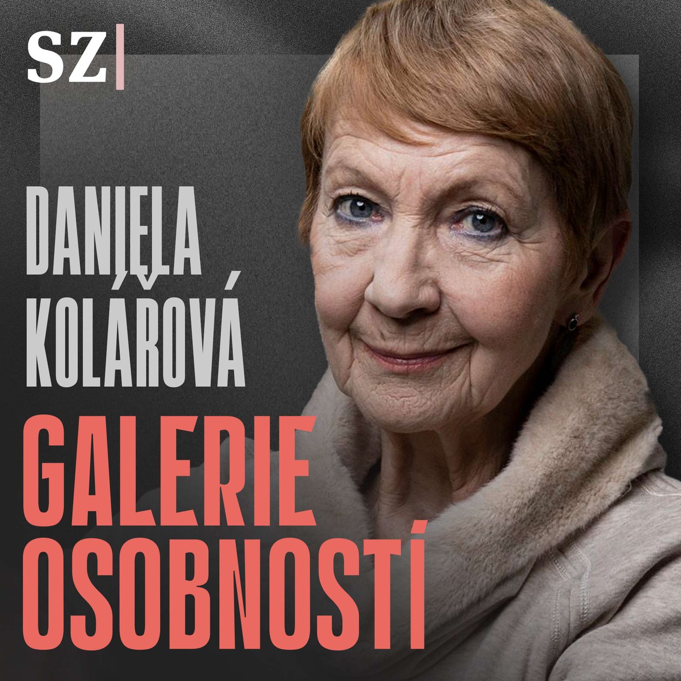 Daniela Kolářová: Zažíváme zvláštní dobu, poznamenanou nenávistí episode artwork