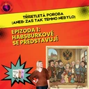 S02E01: Habsburkové se představují. Proč je nemáme rádi? Jak se vzali na českém trůnu?
