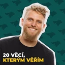 20 věcí, kterým v investování věřím