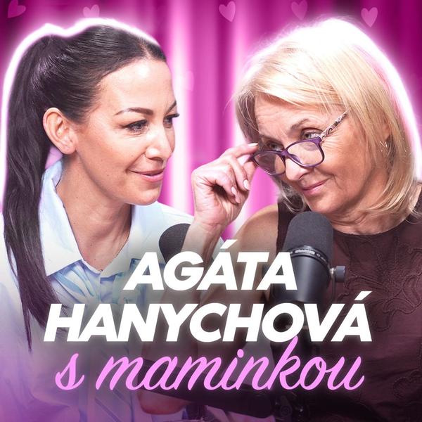 Agáta Hanychová Podcast