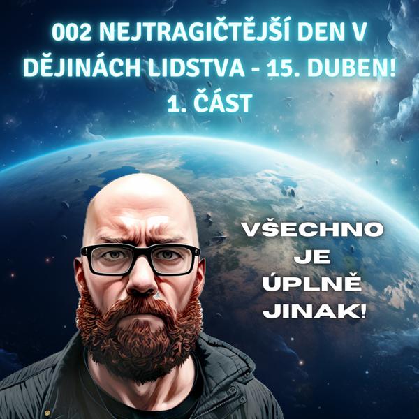 Všechno Je Úplně Jinak