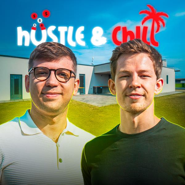 Hustle & Chill