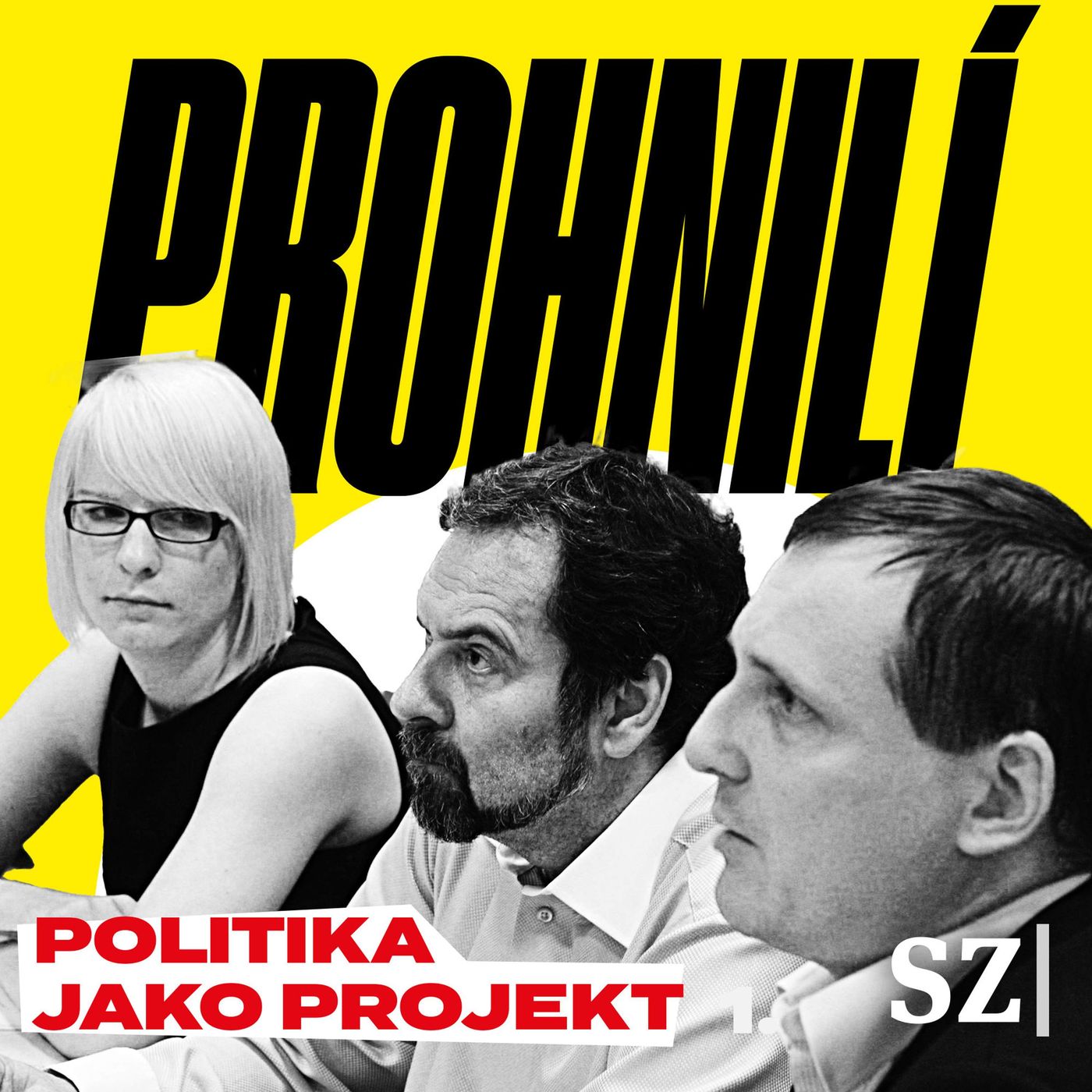 Epizoda první: Politika jako projekt episode artwork