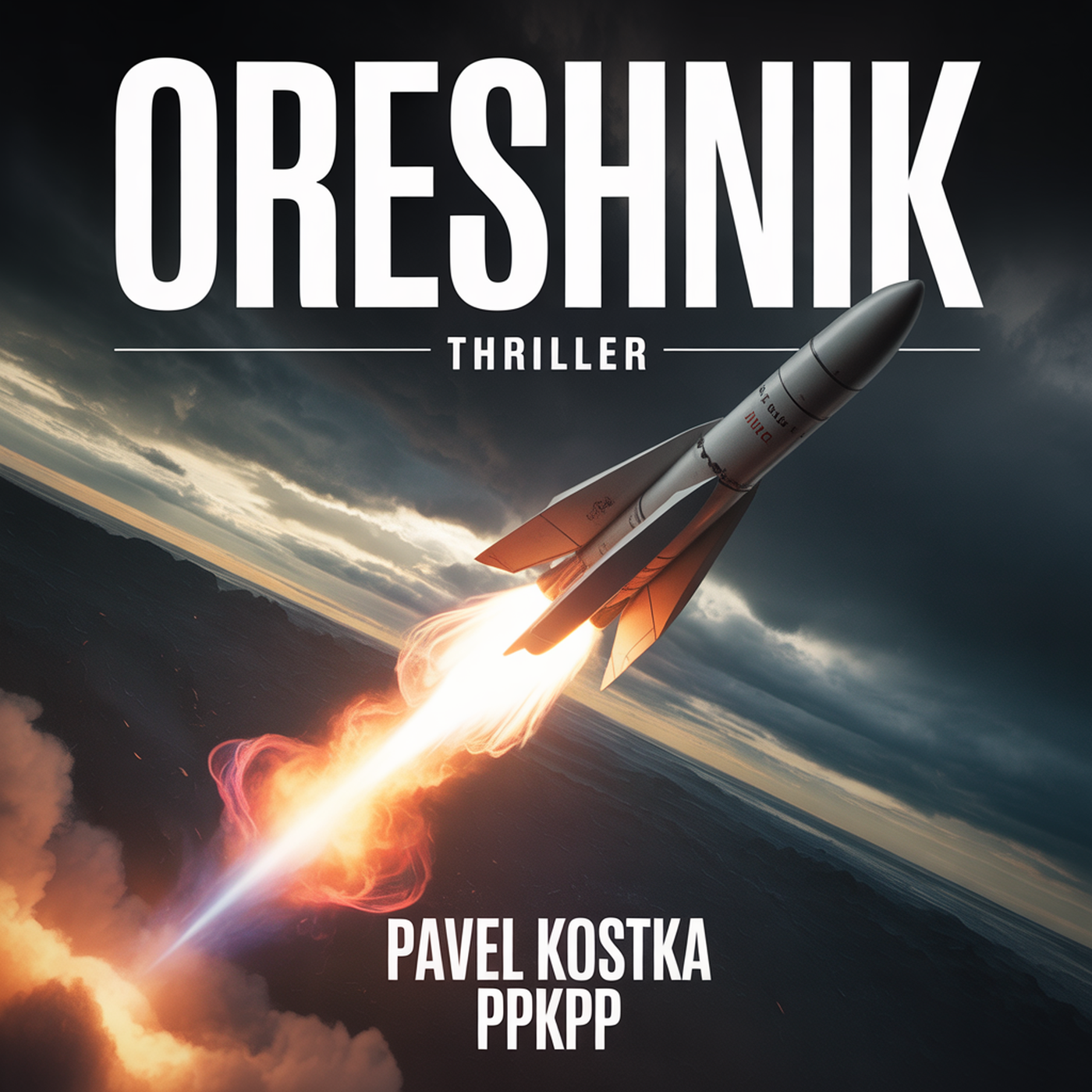 Oreshnik - Pavel Kostka - PPKPP episode artwork