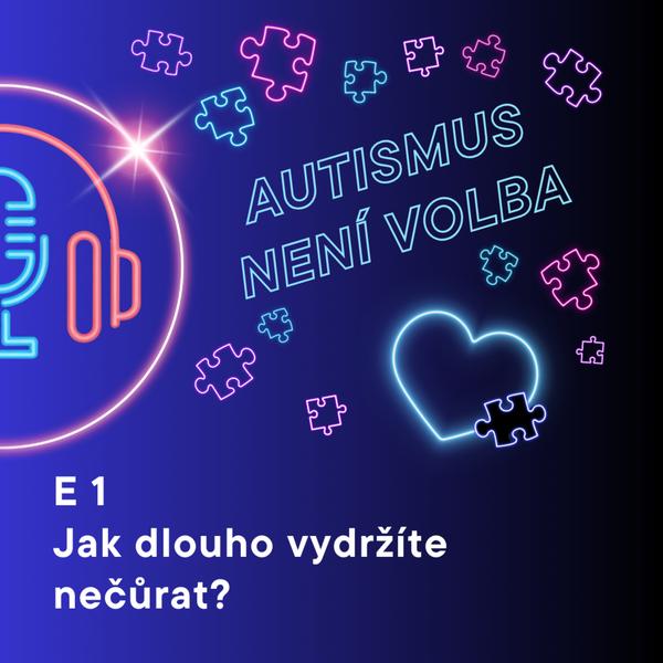AUTISMUS není volba