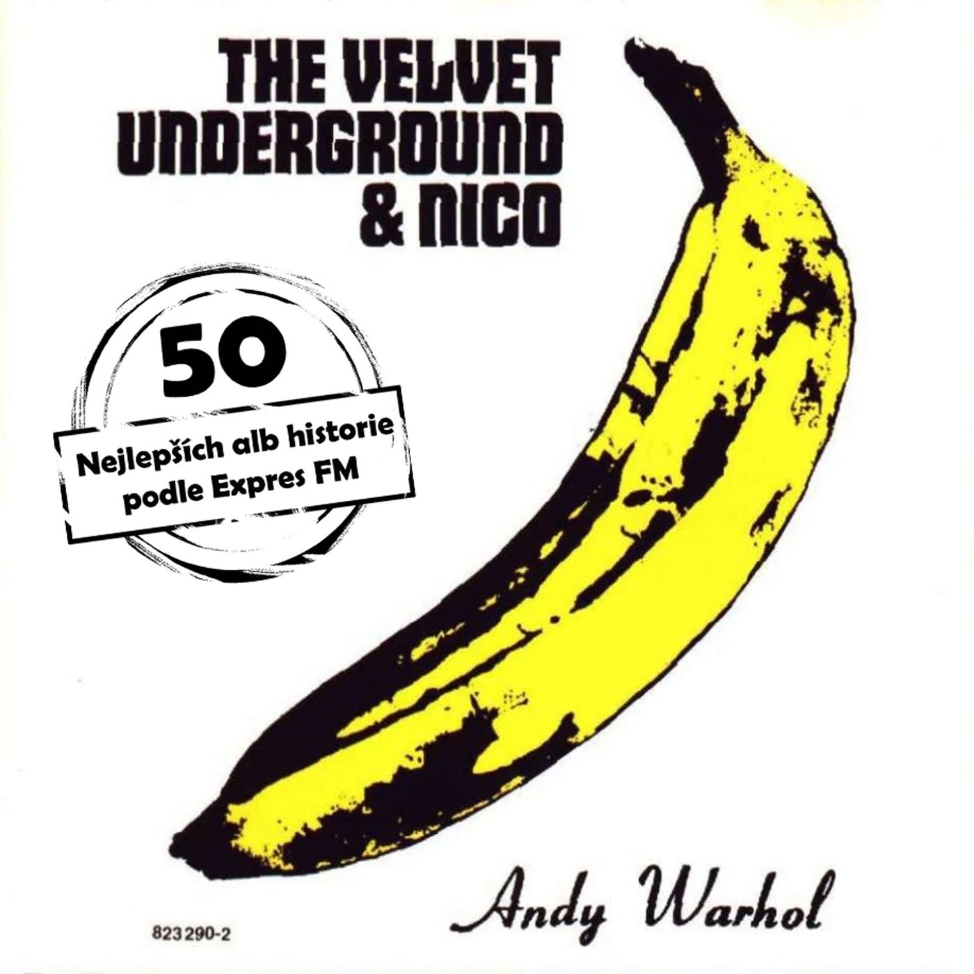 50 nejlepších alb hudební historie podle Expres FM! 10. místo The Velvet Underground & Nico episode artwork