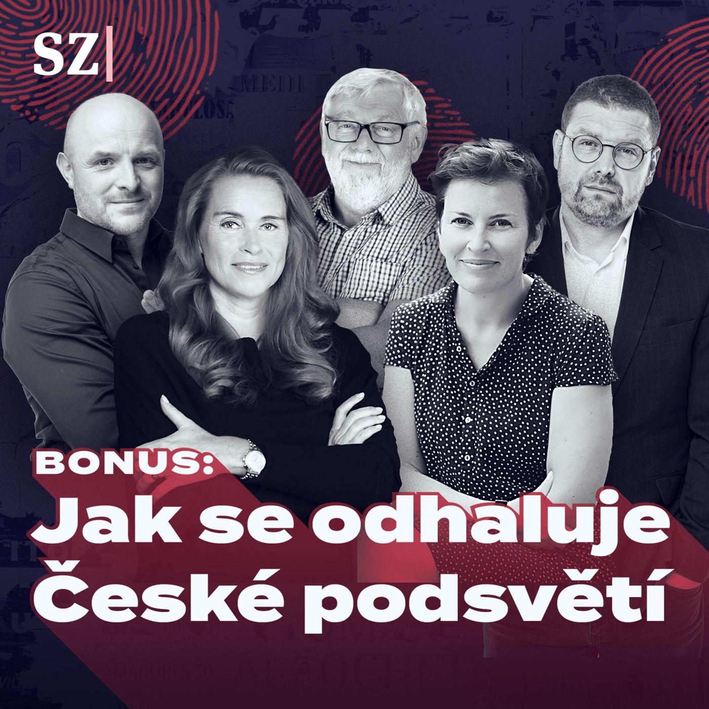 Bonus: Jak se odhaluje České podsvětí episode artwork