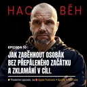 EPIZODA 10: Jak zaběhnout osobák, bez přepáleného začátku a zklamání v cíli.