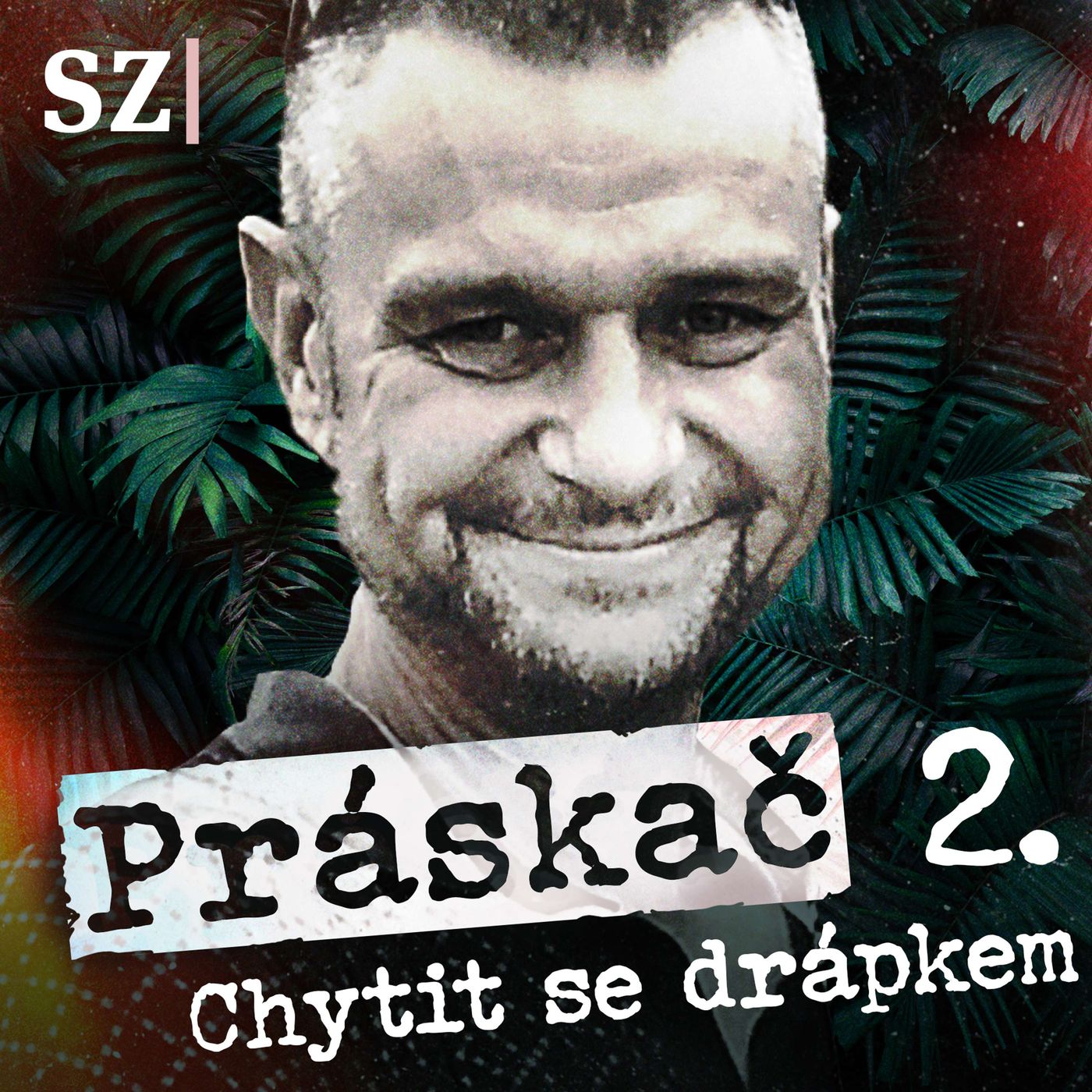 Práskač. Epizoda druhá: Chytit se drápkem episode artwork
