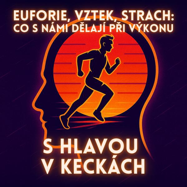 S hlavou v keckách