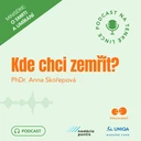 Kde chci zemřít?