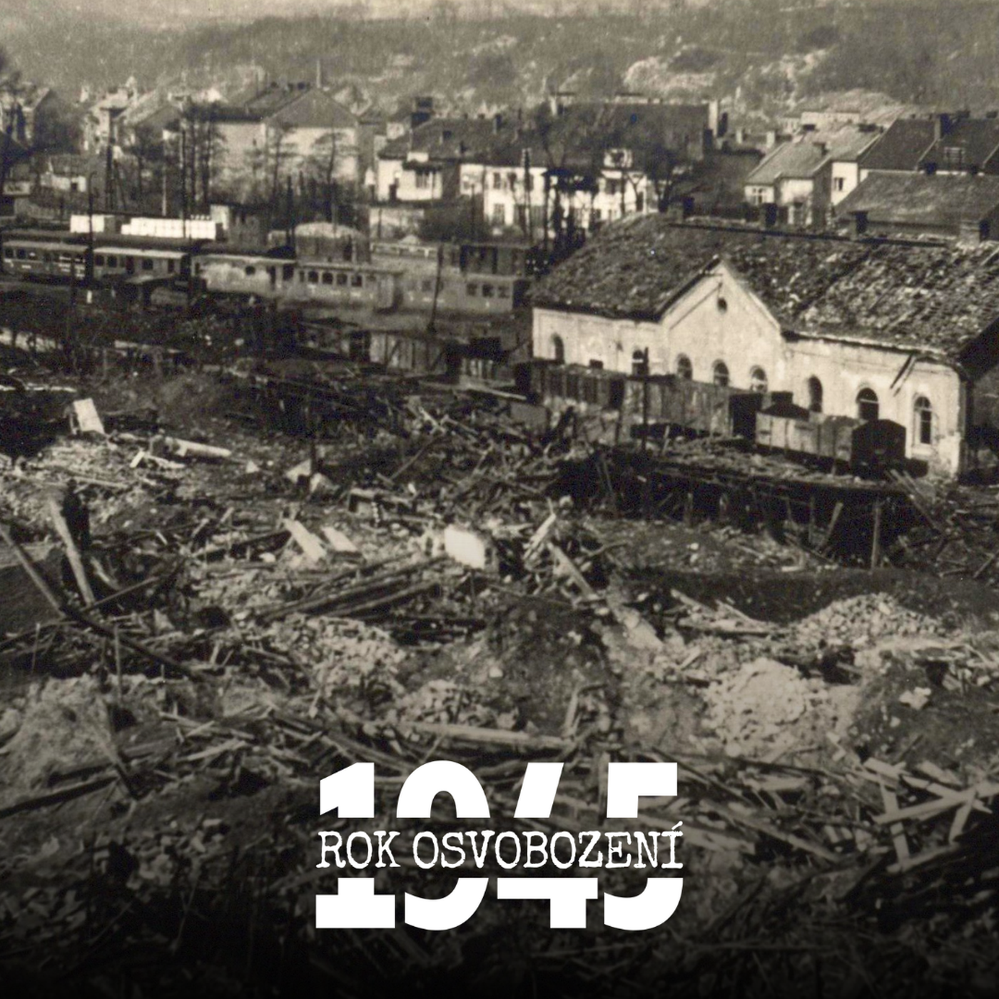 Rok osvobození: České Drážďany. Americké bombardéry téměř vymazaly Kralupy z mapy episode artwork