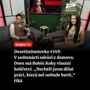 Desetiminutovka #149: V sedmnácti odešel z domova. Dnes má Robin Koky vlastní holičství. „Nechtěl jsem dělat práci, která mě nebude bavit,“ říká