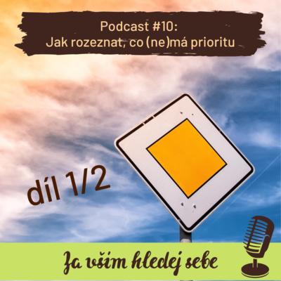 Za vším hledej sebe