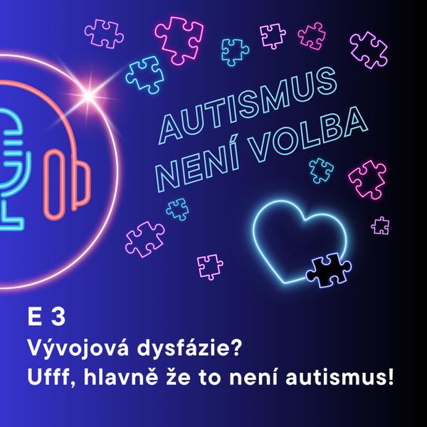 AUTISMUS není volba