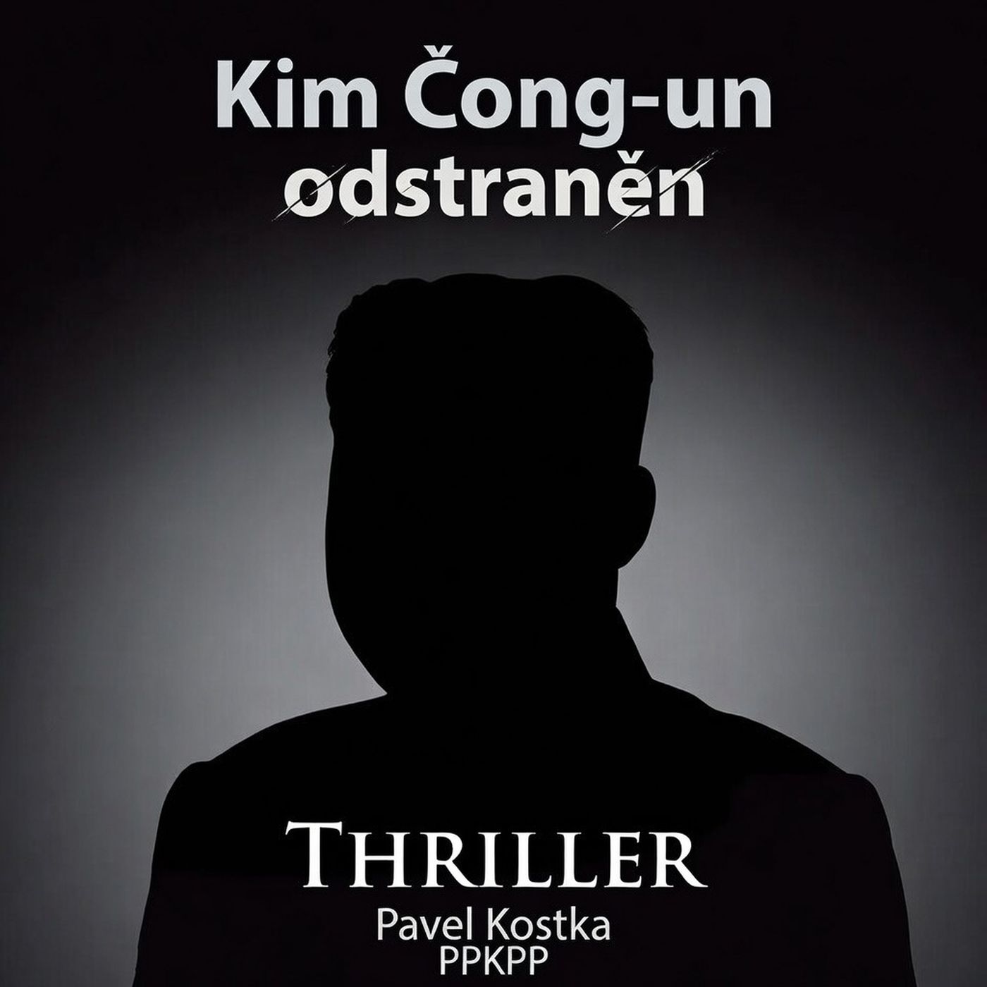 Kim Čong-un odstraněn - PPKPP episode artwork