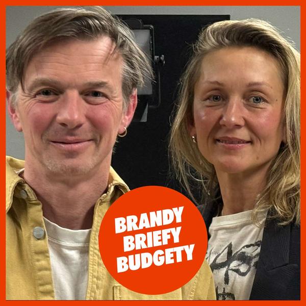 Brandy, briefy, budgety