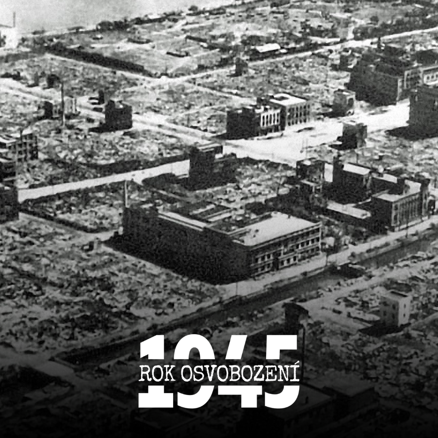 Rok osvobození: Američané rozpoutali v bombardovaném Tokiu ohnivé peklo. O oběti se velení nestaralo episode artwork