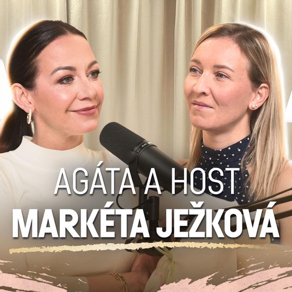 Agáta Hanychová Podcast