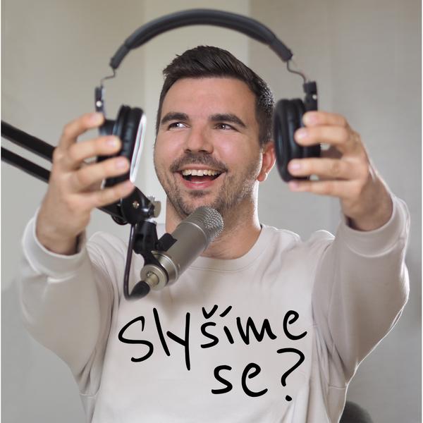 Slyšíme se?