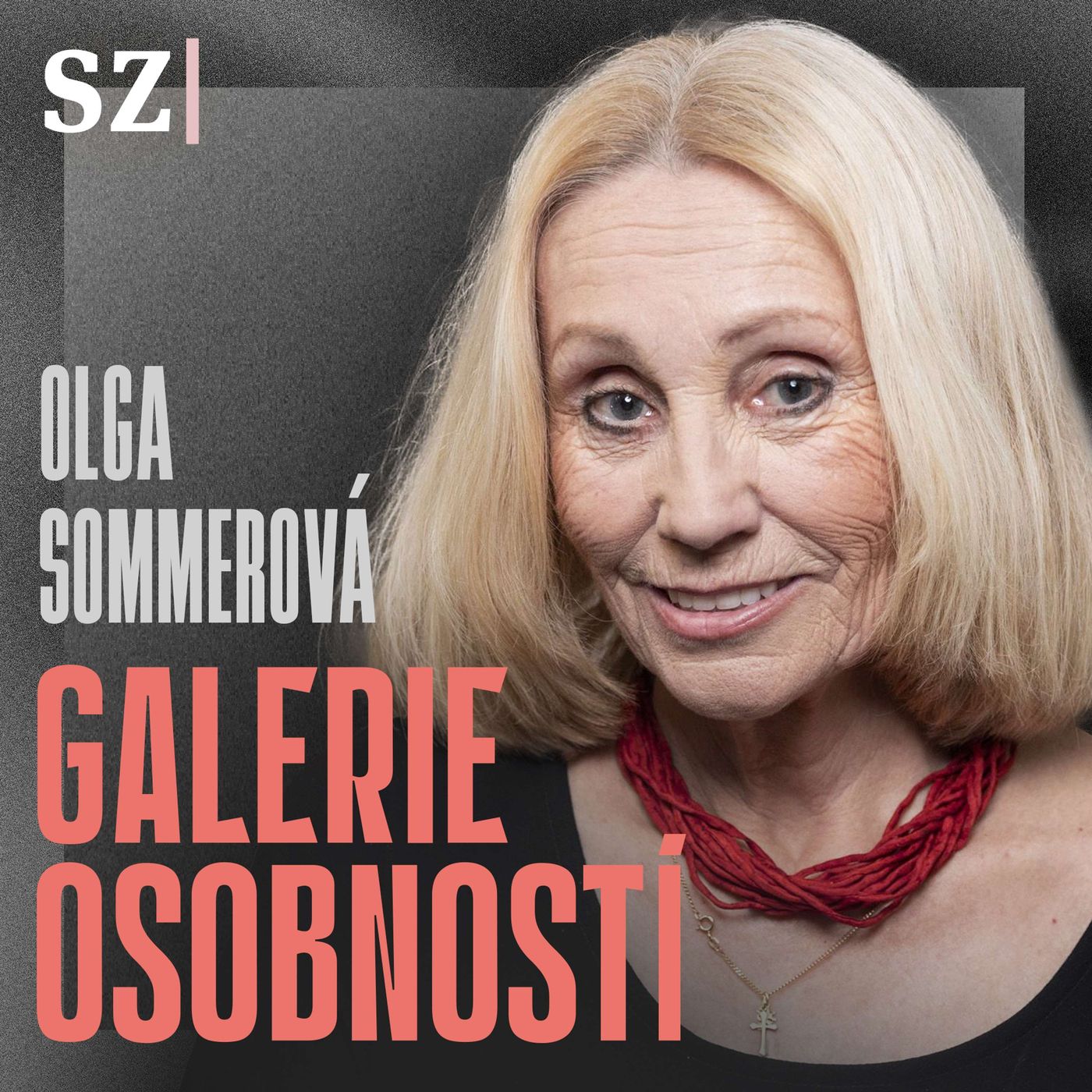 Olga Sommerová: My jsme žily v chomoutu, ale dnes si to holky dokážou vydobýt episode artwork