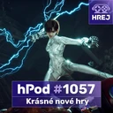 hPod #1057 - Krásné nové hry