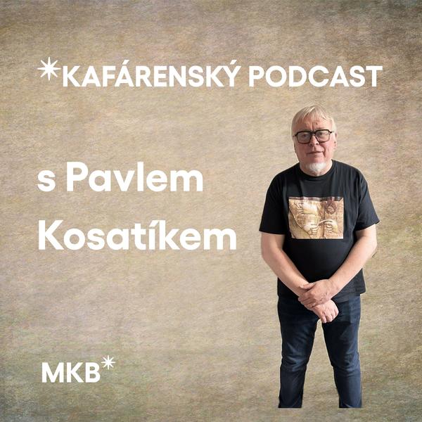 KAFÁRENSKÝ PODCAST