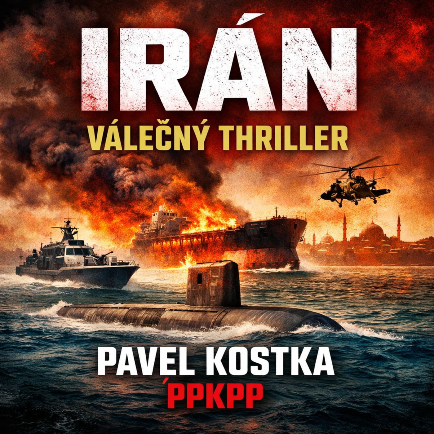 Irán - Pavel Kostka – PPKPP episode artwork