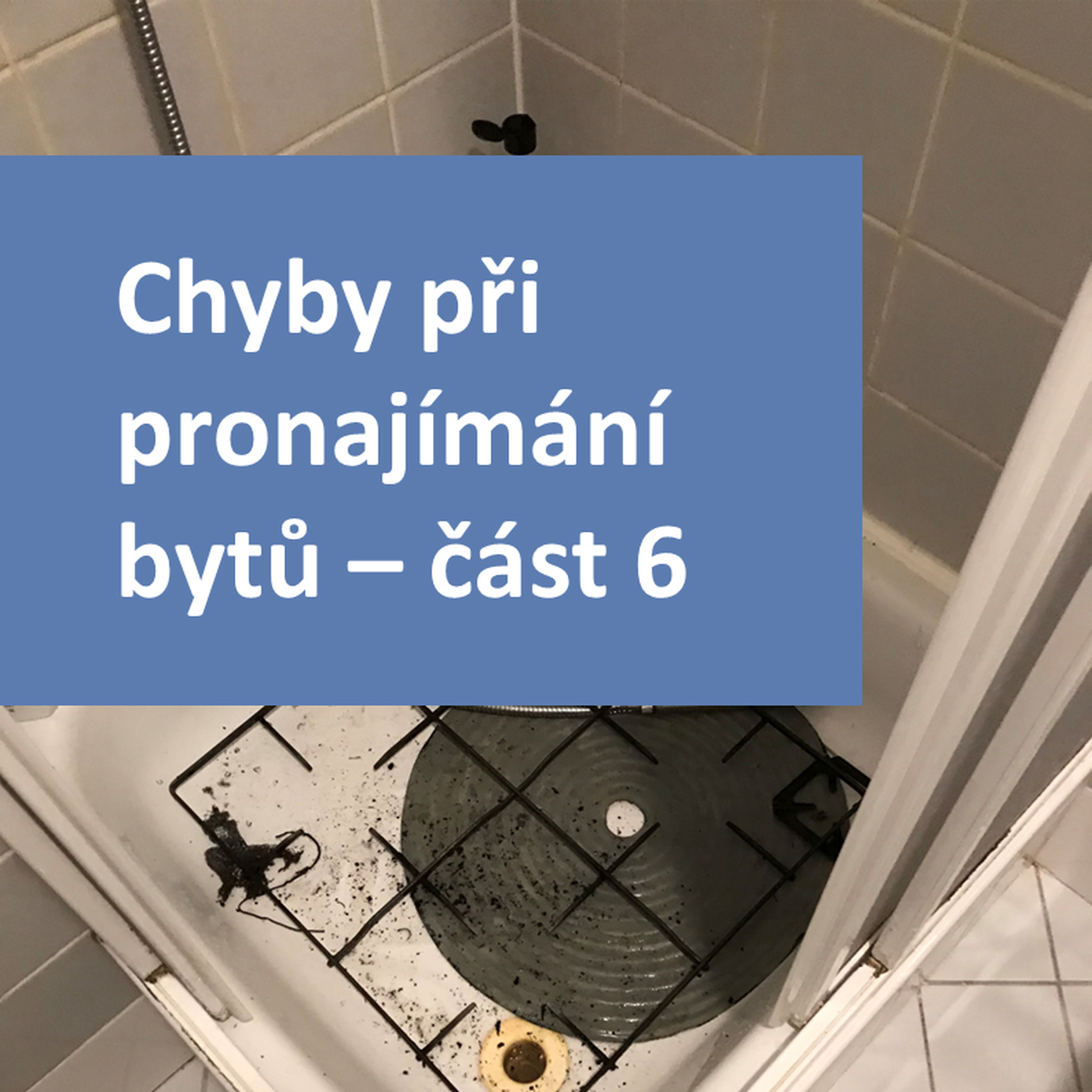 Seriál: Chyby při pronajímání bytů - část 6 episode artwork
