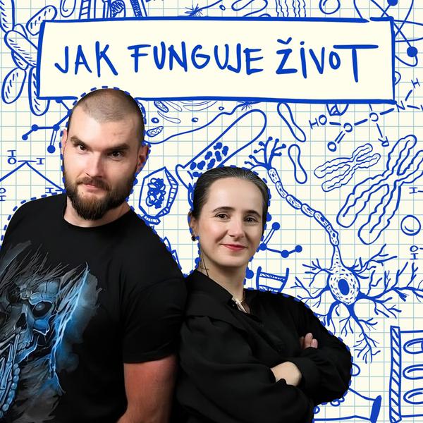 Jak funguje život