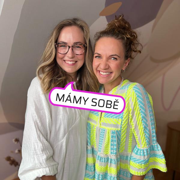 MÁMY SOBĚ