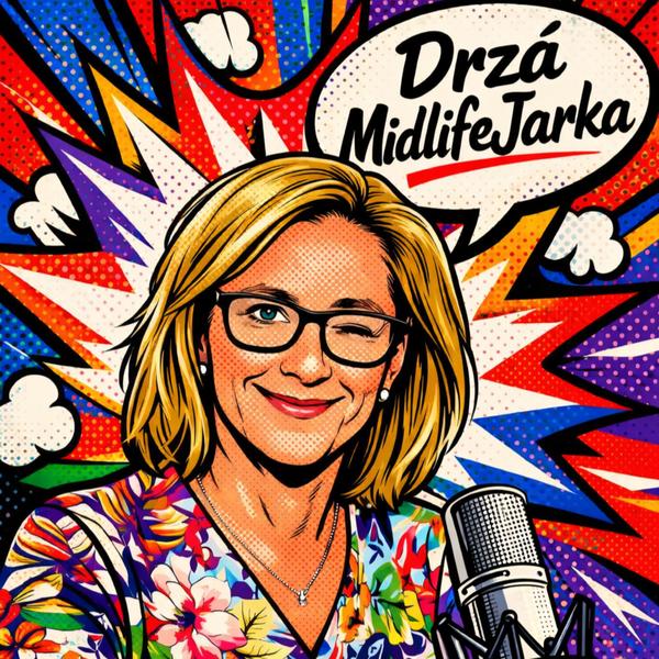 Drzá MidlifeJarka