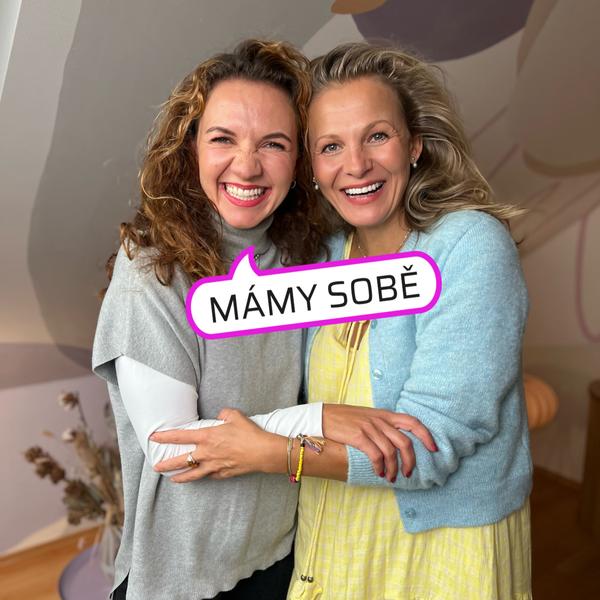MÁMY SOBĚ